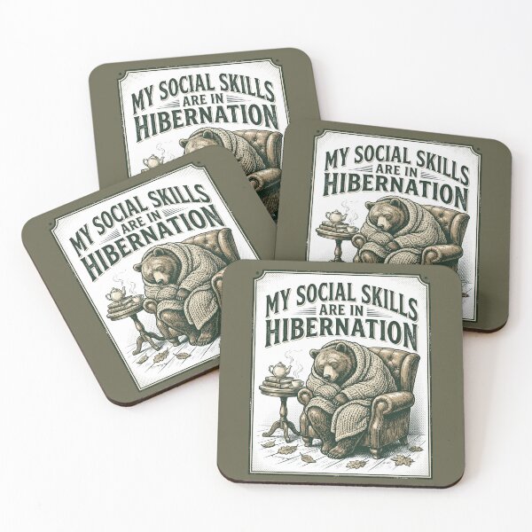 Item preview, My Social Skills Are In Hibernation designed and sold by SignumShop.