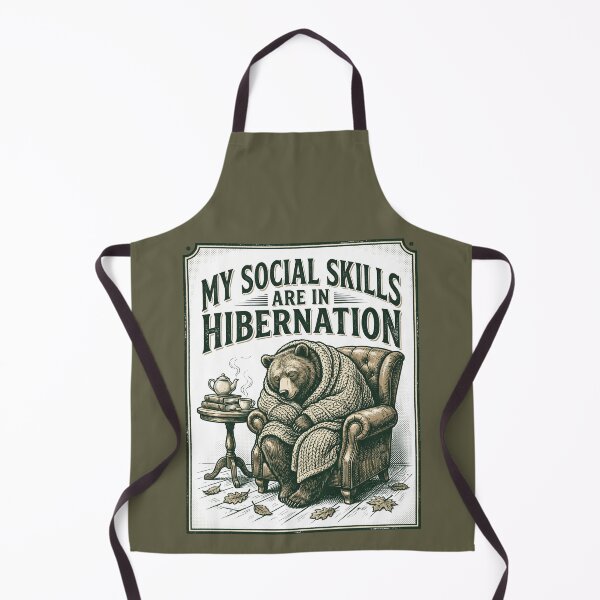 Item preview, My Social Skills Are In Hibernation designed and sold by SignumShop.