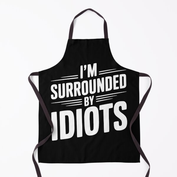 Item preview, I'm Surrounded By Idiots designed and sold by Frank Ring.