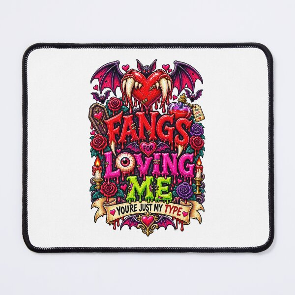 Item preview, DARK LOVE ❤️ - MONSTER ROMANCE COLLETION -  VAMPIRE LOVE -  FANGS FOR LOVING ME - YOU'RE JUST MY TYPE designed and sold by WheelieGdArt.