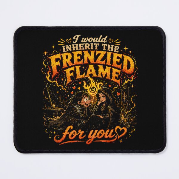 Item preview, I Would Inherit the Frenzied Flame for You – Elden Ring Valentine designed and sold by ChickenFund.