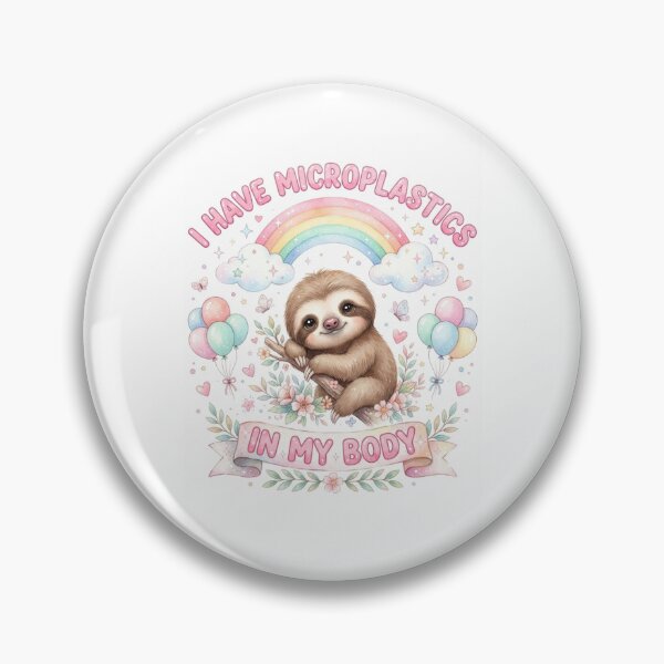 Item preview, Sloth I have microplastics in my body microplastic funny gag adult humor novelty meme memes pet christmas birthday designed and sold by CheeseBlueprint.