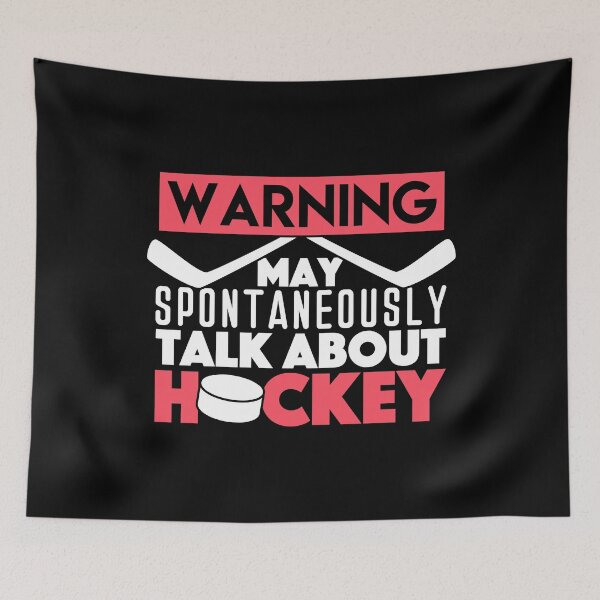 Item preview, Warning May Spontaneously Talk About Hockey designed and sold by graf1k.