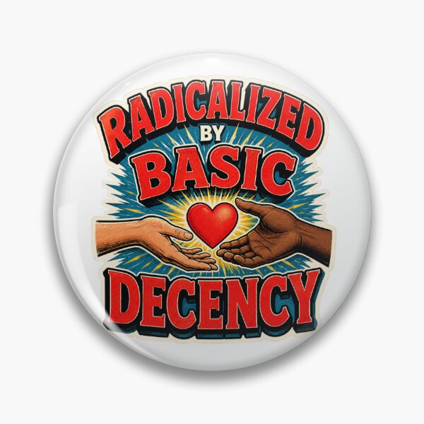 Item preview, Radicalized by Basic Decency – Retro Social Justice Activist designed and sold by Travelslightly.