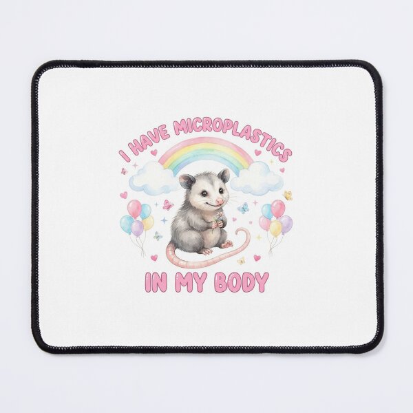 Item preview, Opossum I have microplastics in my body microplastic funny gag adult humor novelty meme memes pet christmas birthday designed and sold by CheeseBlueprint.