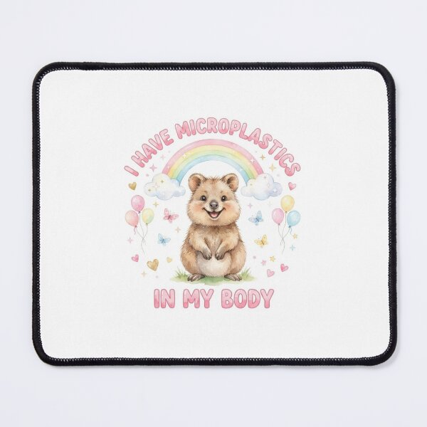Item preview, Quokka I have microplastics in my body microplastic funny gag adult humor novelty meme memes pet christmas birthday designed and sold by CheeseBlueprint.