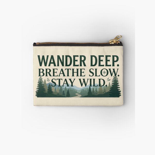 Item preview, Wander Deep Breathe Slow Stay Wild | Forest Nature designed and sold by Amr Darwish Graphic designer.