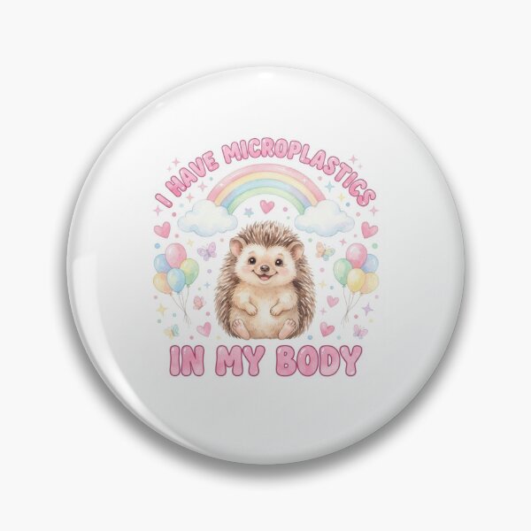 Item preview, Hedgehog I have microplastics in my body microplastic funny gag adult humor novelty meme memes pet christmas birthday designed and sold by CheeseBlueprint.