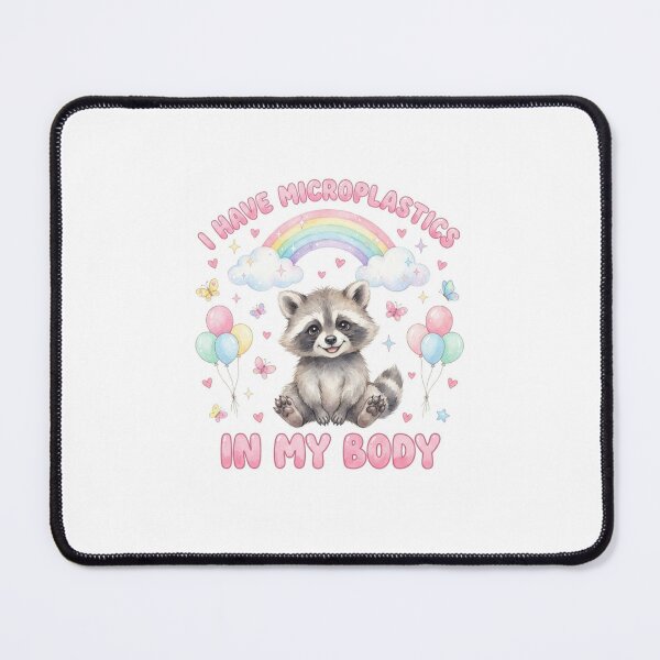Item preview, Raccoon I have microplastics in my body microplastic funny gag adult humor novelty meme memes pet christmas birthday designed and sold by CheeseBlueprint.