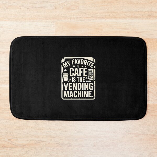 Item preview, My Favorite Cafe Is The Vending Machine Introvert Humor designed and sold by DuckOddity.