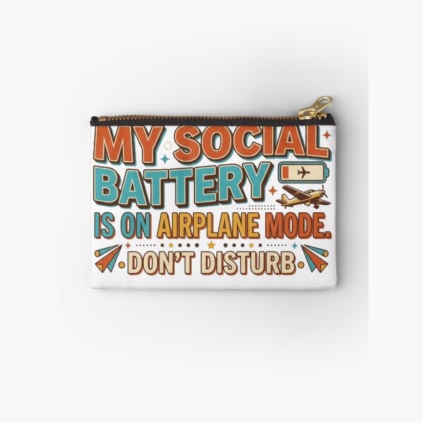 Item preview, My social battery is on airplane mode. Dont disturb designed and sold by ManikRaja.