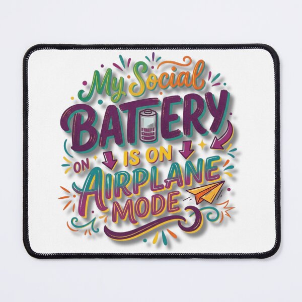 Item preview, Copy of My social battery is on airplane mode. Dont disturb designed and sold by ManikRaja.