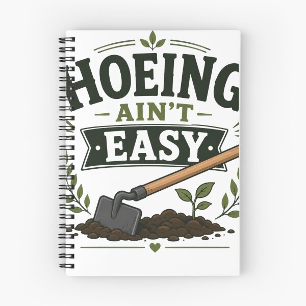 Item preview, Hoeing Ain't Easy Gardening Vegetable Garden designed and sold by TeeVerse27.
