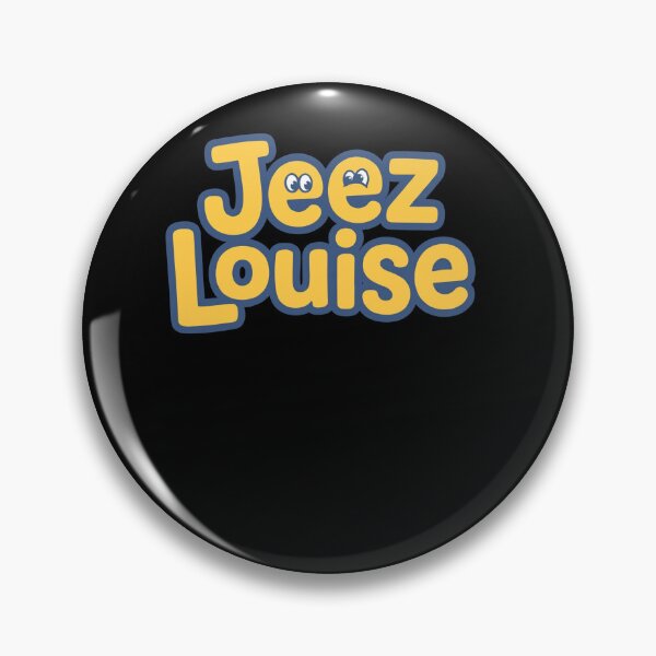 Item preview, Jeez Louise Funny Exclamation Phrase designed and sold by d247.