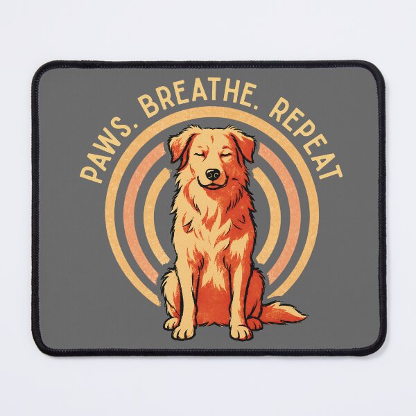 Item preview, Paws Breathe Repeat Meditation Dog designed and sold by MagicTheDog.