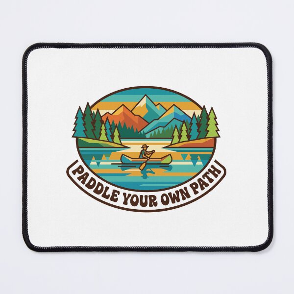 Item preview, Paddle Your Own Path designed and sold by AliveStyle.