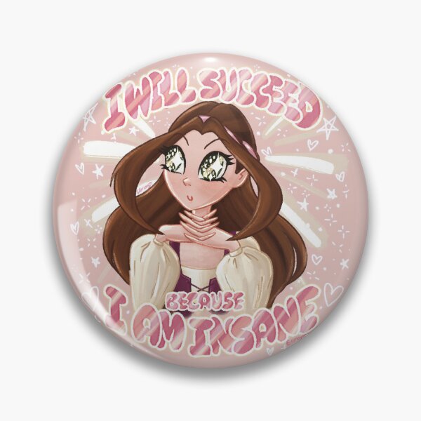 Item preview, “I Will Succeed Because I Am Insane” featuring Laudine from “Harp and Sword” Musical designed and sold by UmayMakesArt.