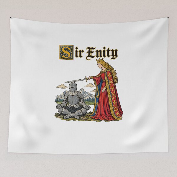 Item preview, Funny Sir Enity Queen Serenity Knighting Meditation Humor Art designed and sold by elderberry.