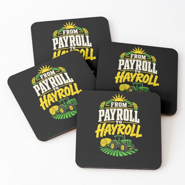 Item preview, Funny From Payroll To Hayroll Tractor Farming Humor Art designed and sold by elderberry.