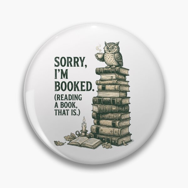 Item preview, Sorry I'm Booked designed and sold by SignumShop.