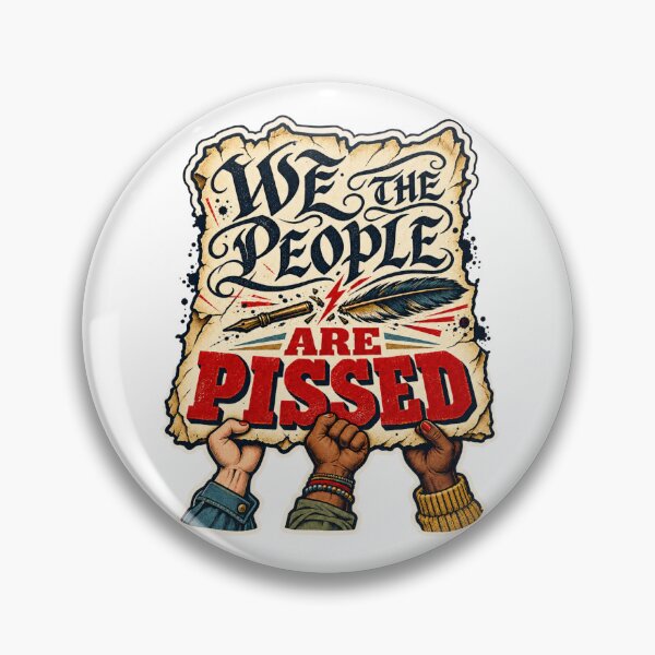 Item preview, We The People Are Pissed - Protect the Constitution designed and sold by Travelslightly.