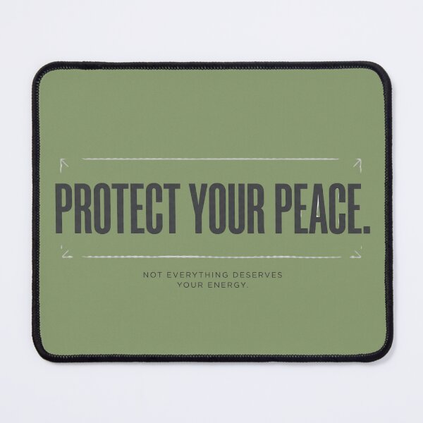 Item preview, Protect Your Peace Not Everything Deserves Your Energy designed and sold by Amr Darwish Graphic designer.