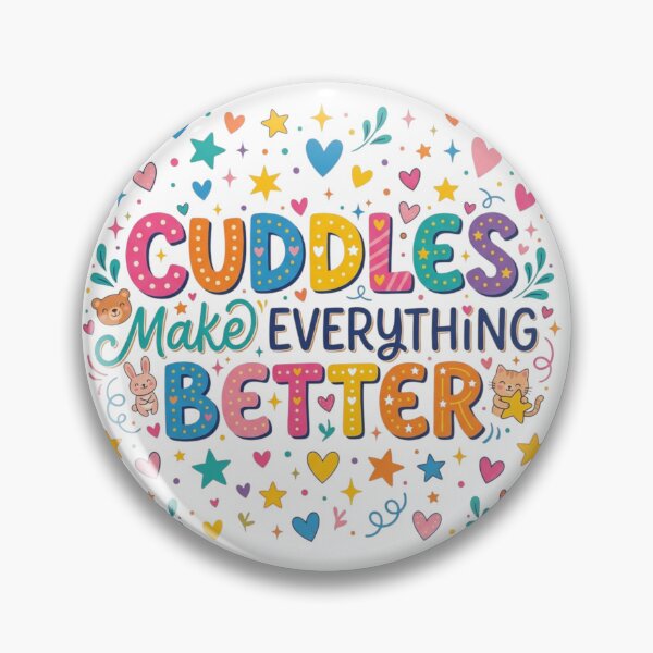 Item preview, Copy of CUDDLES MAKE EVERYTHING BETTER designed and sold by ManikRaja.