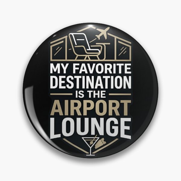 Item preview, My Favorite Destination Is The Airport Lounge Travel Humor designed and sold by DuckOddity.