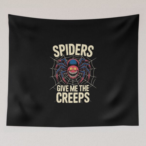 Item preview, SPIDERS GIVE ME THE CREEPS designed and sold by jkrphoto.