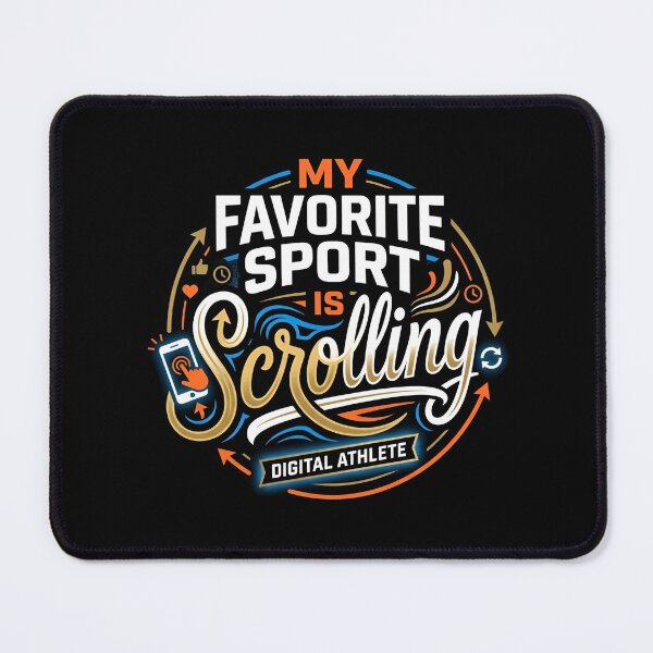 Item preview, My Favorite Sport Is Scrolling Funny Social Media designed and sold by DuckOddity.