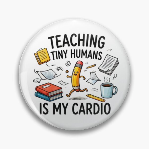 Item preview, Teaching Tiny Humans Is My Cardio — Funny Teacher Life Design designed and sold by Tipsy24.