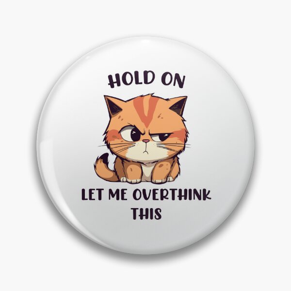 Item preview, Overthinking Cat designed and sold by AyushkaAgarwal.