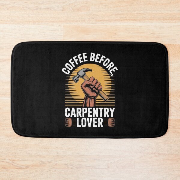 Item preview, COFFEE BEFORE, CARPENTRY LOVER. designed and sold by jkrphoto.