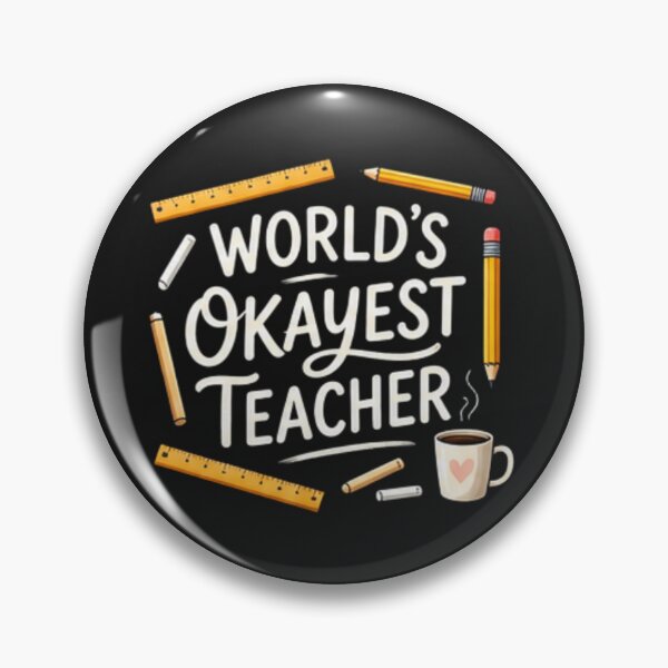 Item preview, World's Okayest Teacher — Funny Teacher Appreciation Gift designed and sold by Tipsy24.
