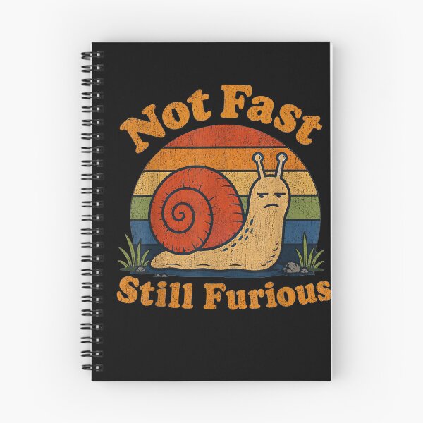 Item preview, Not Fast Still Furious Snail Pace Angry Sarcastic Humor designed and sold by Juansustait.