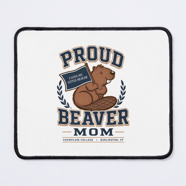 Item preview, Proud Beaver Mom – Champlain College designed and sold by daintyriot.