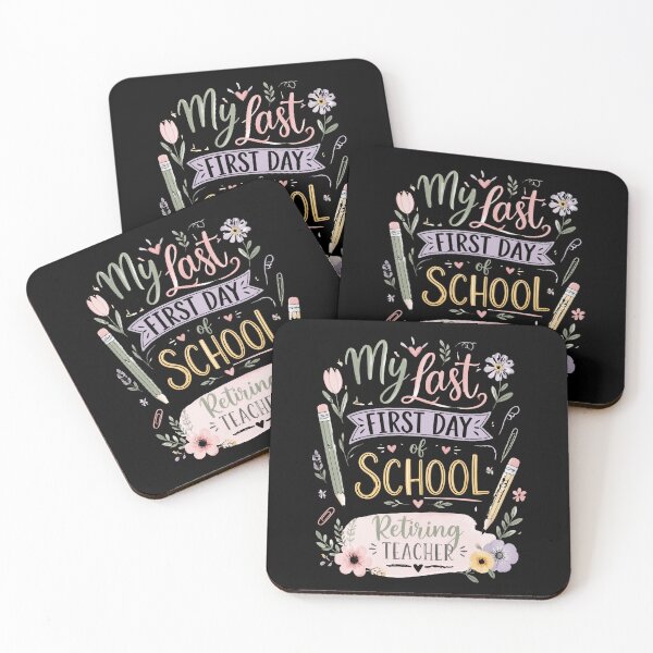 Item preview, My Last First Day of School Retiring Teacher 1 designed and sold by Positive&FunnyThings.