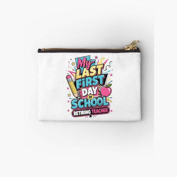 Item preview, My Last First Day of School Retiring Teacher 2 designed and sold by Positive&FunnyThings.