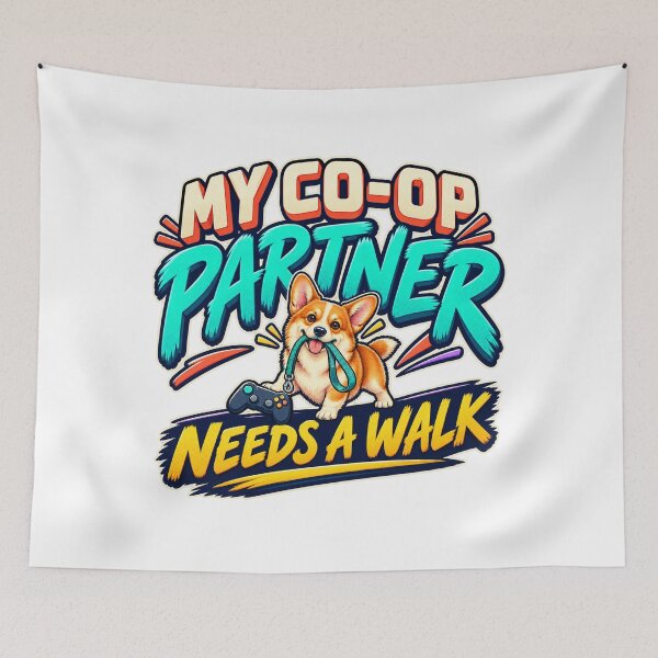 Item preview, My Co-Op Partner Needs a Walk designed and sold by FZ Designs.