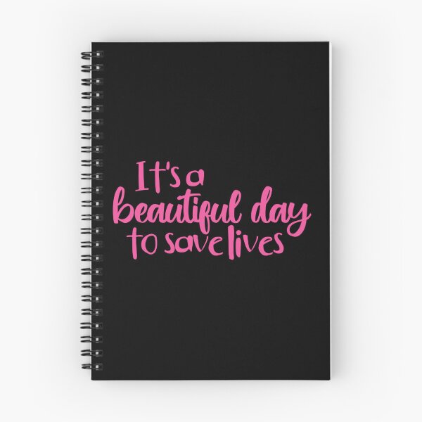 Item preview, It’s a Beautiful Day to Save Lives         designed and sold by billjamaison.