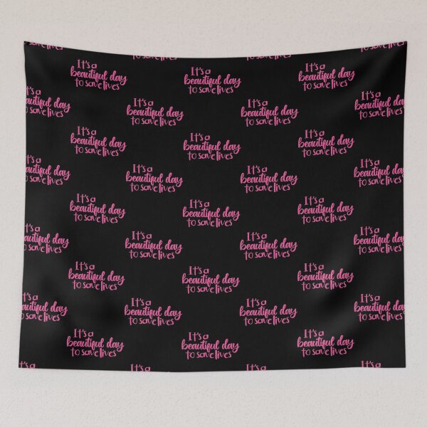 Item preview, It’s a Beautiful Day to Save Lives designed and sold by billjamaison.