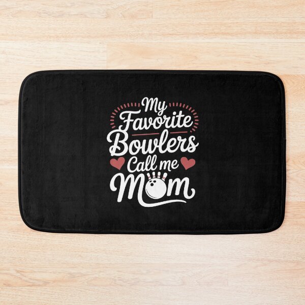 Item preview, My Favorite Bowlers Call Me Mom designed and sold by jkrphoto.
