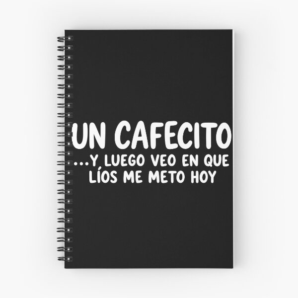 Item preview, Un Cafecito Y Luego Veo En Que Líos Me Meto Hoy Spanish Coffee Quote designed and sold by VGAfanatic.