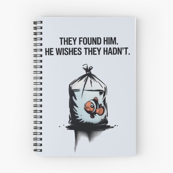 Item preview, Finding Nemo - They found him. He wishes they hadn't. designed and sold by 123ks.