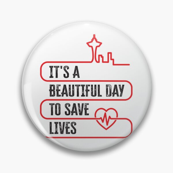 Item preview, It’s a Beautiful Day to Save Lives                            designed and sold by billjamaison.