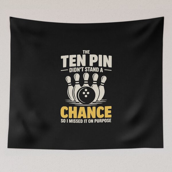Item preview, THE TEN PIN DIDN'T STAND A CHANCE – SO I MISSED IT ON PURPOSE designed and sold by jkrphoto.