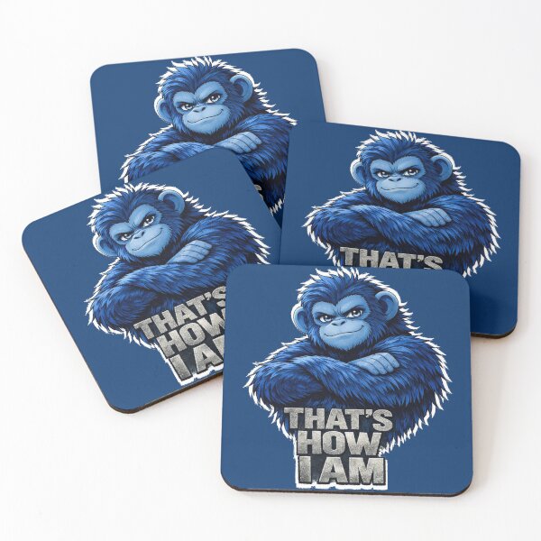 Item preview, That’s How I Am – Blue Gorilla Attitude Graphic designed and sold by Cabrasco.