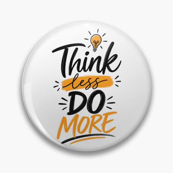 Item preview, Think Less, Do More designed and sold by Side Quest Co..