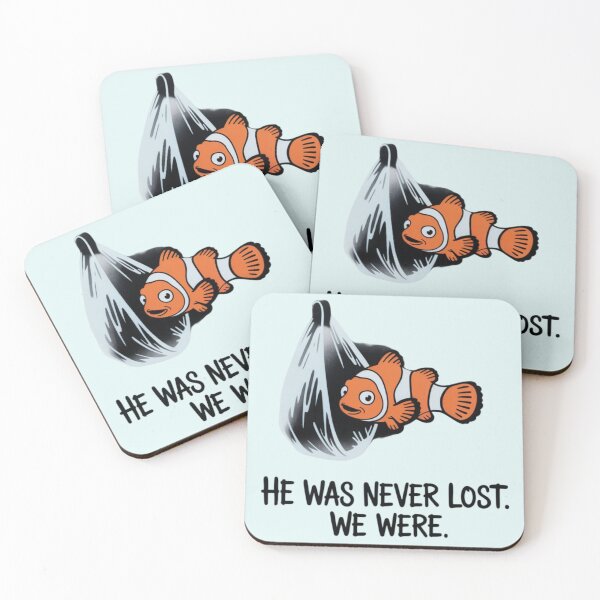 Item preview, Finding Nemo - He was never lost. We were. designed and sold by 123ks.