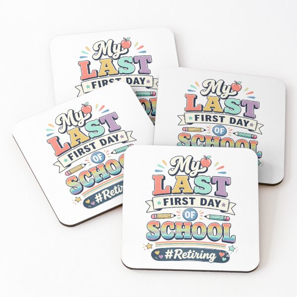 Item preview, My Last First Day of School Retiring Teacher 3 designed and sold by Positive&FunnyThings.